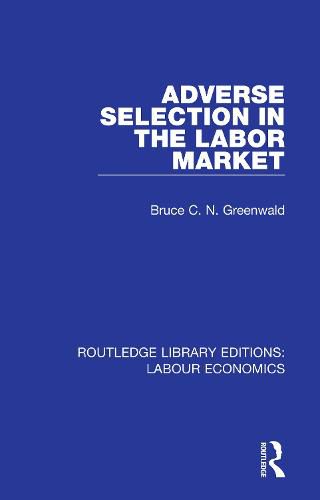 Cover image for Adverse Selection in the Labor Market