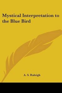 Cover image for Mystical Interpretation to the Blue Bird