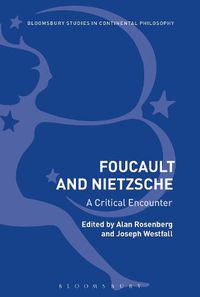 Cover image for Foucault and Nietzsche: A Critical Encounter