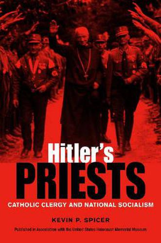 Cover image for Hitler's Priests: Catholic Clergy and National Socialism