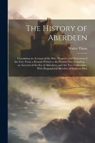 Cover image for The History of Aberdeen