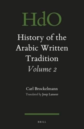 Cover image for History of the Arabic Written Tradition Volume 2