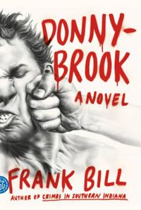 Cover image for Donnybrook: A Novel