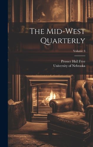 Cover image for The Mid-west Quarterly; Volume 3