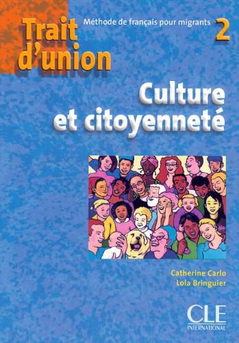 Trait D'Union Level 2 Cahier Culture Et Citoyennete