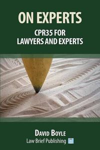 Cover image for On Experts: CPR 35 for Lawyers and Experts