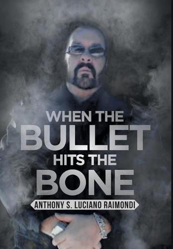 Cover image for When the Bullet Hits the Bone