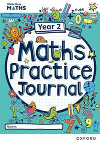 Cover image for White Rose Maths Practice Journals Year 2 Workbook: Single Copy