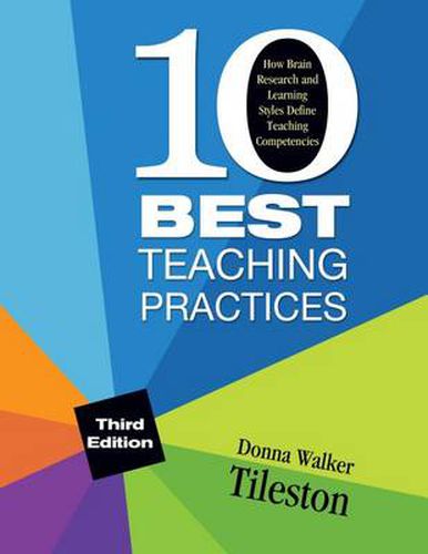 Cover image for Ten Best Teaching Practices: How Brain Research and Learning Styles Define Teaching Competencies