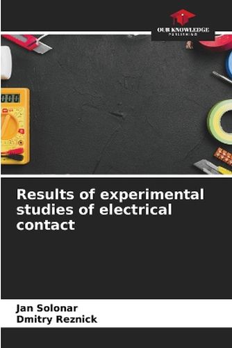 Cover image for Results of experimental studies of electrical contact