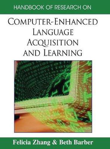 Cover image for Handbook of Research on Computer-enhanced Language Acquisition and Learning