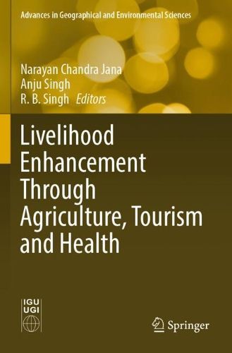 Cover image for Livelihood Enhancement Through Agriculture, Tourism and Health