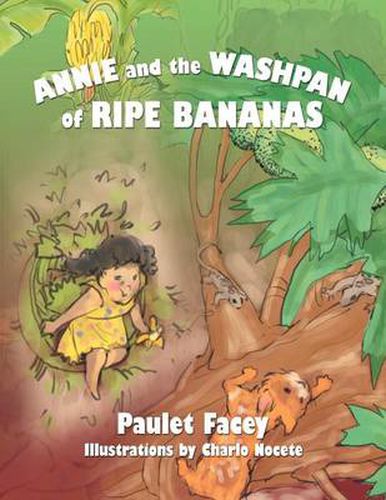 Cover image for Annie and the Washpan of Ripe Bananas