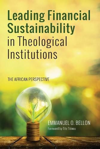 Cover image for Leading Financial Sustainability in Theological Institutions: The African Perspective