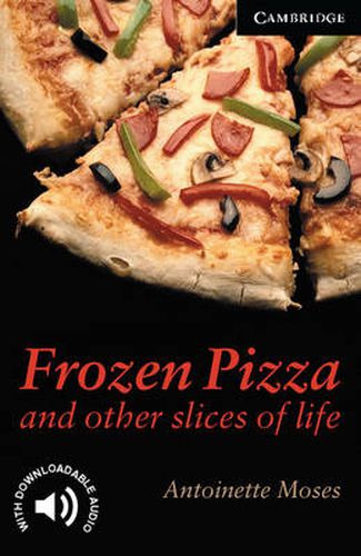 Cover image for Frozen Pizza and Other Slices of Life Level 6