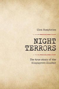 Cover image for Night Terrors: The True Story of the Kingsgrove Slasher