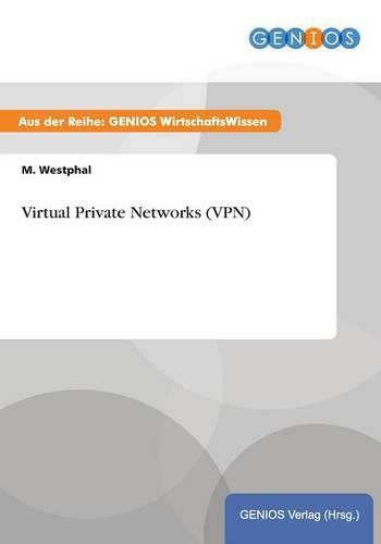 Cover image for Virtual Private Networks (VPN)