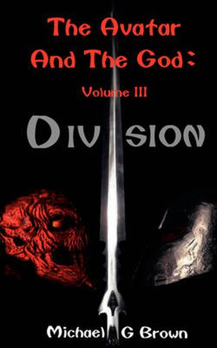 Cover image for The Avatar And The God: Volume III: Division