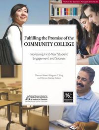 Cover image for Fulfilling the Promise of the Community College