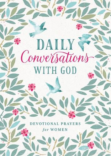 Cover image for Daily Conversations with God: Devotional Prayers for Women