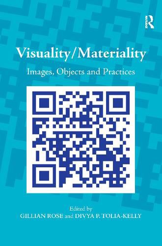 Cover image for Visuality/Materiality: Images, Objects and Practices