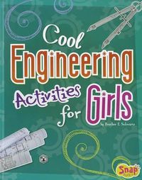 Cover image for Cool Engineering Activities for Girls