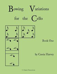 Cover image for Bowing Variations for the Cello, Book One