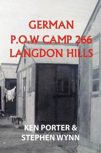 Cover image for German P.O.W Camp 266 Langdon Hills