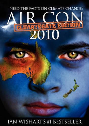Cover image for Air Con: Climategate 2010 Edition