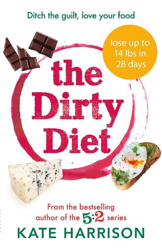 Cover image for The Dirty Diet: The 28-day fasting plan to lose weight & boost immunity