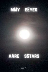 Cover image for My Eyes Are Stars