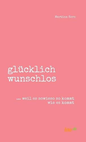 Cover image for glucklich wunschlos