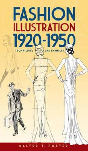 Cover image for Fashion Illustration 1920-1950: Techniques and Examples