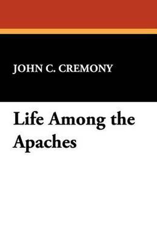Cover image for Life Among the Apaches