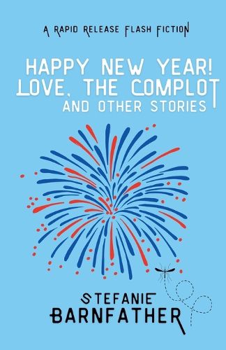 Cover image for Happy New Year! Love, the Complot