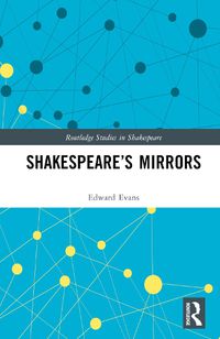 Cover image for Shakespeare's Mirrors