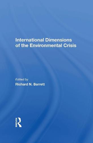 International Dimensions Of The Environmental Crisis