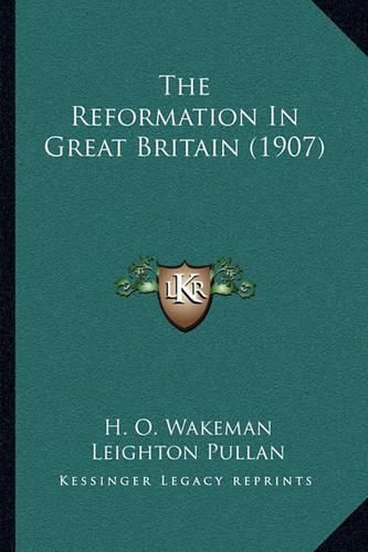 The Reformation in Great Britain (1907)