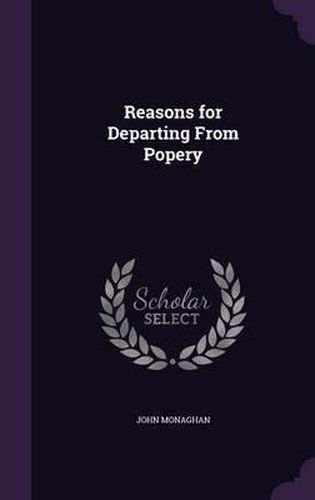 Cover image for Reasons for Departing from Popery