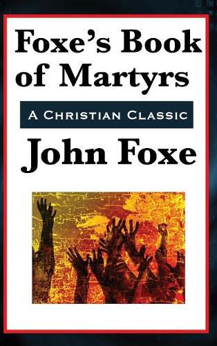 Cover image for Foxe's Book of Martyrs