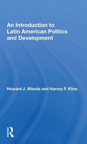 An Introduction to Latin American Politics and Development