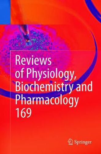 Cover image for Reviews of Physiology, Biochemistry and Pharmacology Vol. 169