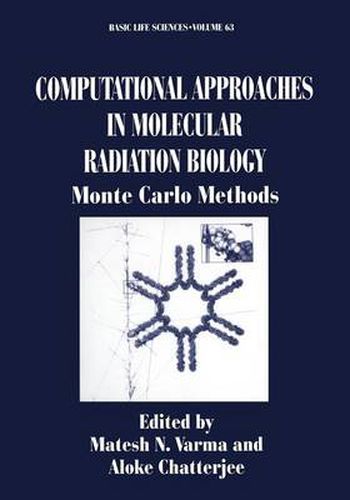 Cover image for Computational Approaches in Molecular Radiation Biology: Monte Carlo Methods
