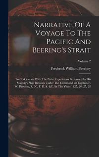 Cover image for Narrative Of A Voyage To The Pacific And Beering's Strait