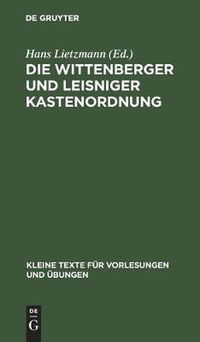 Cover image for Die Wittenberger Und Leisniger Kastenordnung: 1522-1523