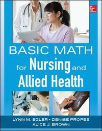 Cover image for Basic Math for Nursing and Allied Health