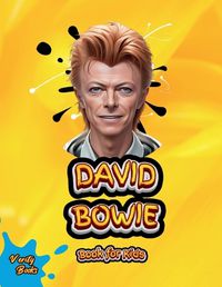 Cover image for David Bowie Book for Kids