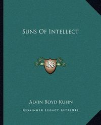 Cover image for Suns of Intellect