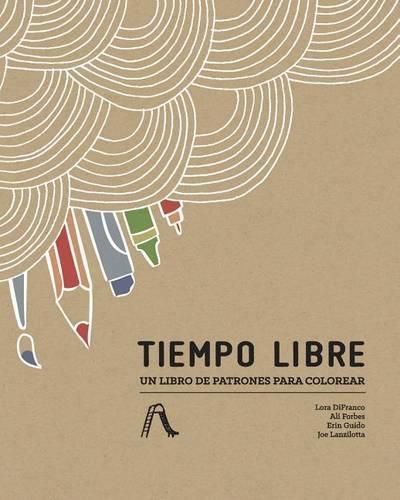 Cover image for Tiempo Libre: Un libro de patrones para colorear