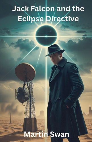 Cover image for Jack Falcon and the Eclipse Directive